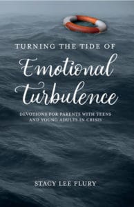Turning the Tide of Emotional Turbulence -Devotions for Parents with Teens in Crisis - Ebook - Anchor Of Promise.png